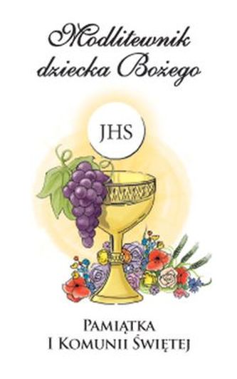 MODLITEWNIK DZIECKA BOŻEGO PAMIĄTKA I KOMUNII ŚWIĘTEJ WERSJA DLA DZIEWCZĄT (BIAŁY)