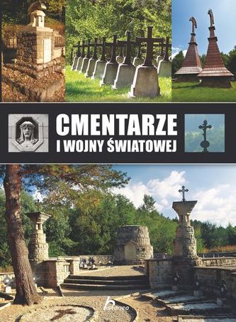 CMENTARZE I WOJNY ŚWIATOWEJ CMENTARZE I WOJNY ŚWIATOWEJ