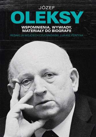 JÓZEF OLEKSY WSPOMNIENIA WYWIADY MATERIAŁY DO BIOGRAFII