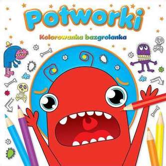 KOLOROWANKA BAZGROLANKA POTWORKI