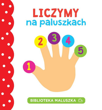 Biblioteka maluszka. Liczymy na paluszkach
