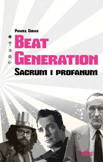 BEAT GENERATIO SACRUM I PROFANUM