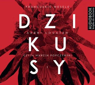 Dzikusy Tom. 1 Audiobook