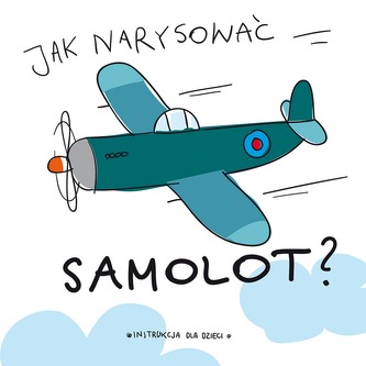JAK NARYSOWAĆ SAMOLOT