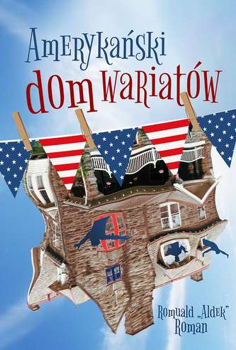 AMERYKAŃSKI DOM WARIATÓW