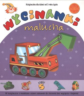WYCINANKI MALUCHA CZĘŚĆ 5 WYCINANKI MALUCHA CZĘŚĆ 5