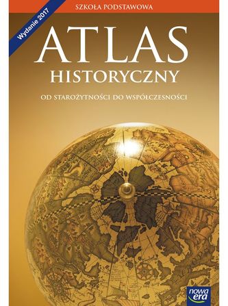 Atlas Historyczny. Wczoraj i dziś. Klasa 5-8. Szkoła podstawowa Atlas Historyczny. Wczoraj i dziś. Klasa 5-8. Szkoła podstawowa