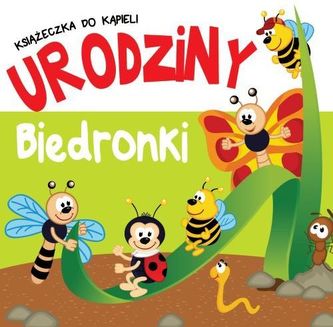 Książeczka kąpielowa. Urodziny biedronki
