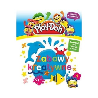 Play-Doh. Zabawy kreatywne 1 Play-Doh. Zabawy kreatywne 1