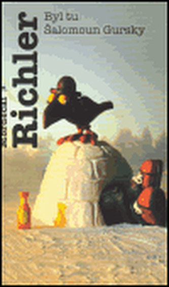 Byl tu Šalomoun Gursky (Mordecai Richler, 2004)
