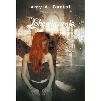 Zobowiązanie. Przeczucia. Tom 3