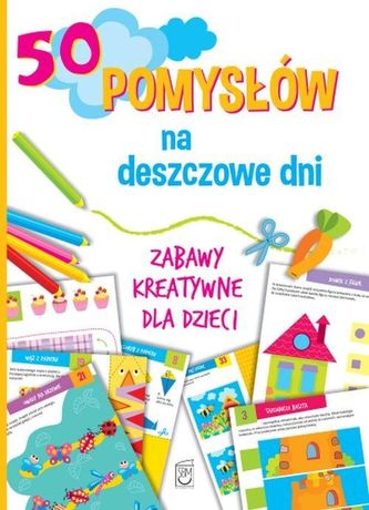 50 pomysłów na deszczowe dni