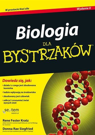 Biologia dla bystrzaków. Wydanie II Biologia dla bystrzaków. Wydanie II