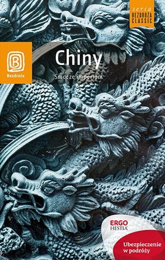 Chiny. Smocze imperium