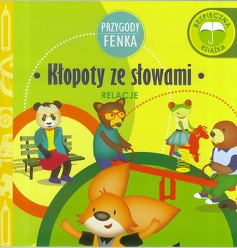Przygody Fenka. Kłopoty ze słowami