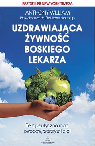 Uzdrawiająca żywność boskiego lekarza