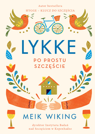 Lykke. Po prostu szczęście Lykke. Po prostu szczęście