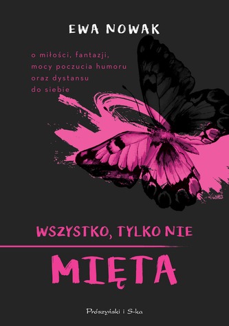 Wszystko, tylko nie mięta