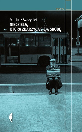 NIEDZIELA KTÓRA ZDARZYŁA SIĘ W ŚRODĘ WYD. 3