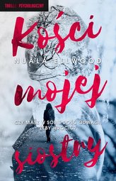 KOŚCI MOJEJ SIOSTRY