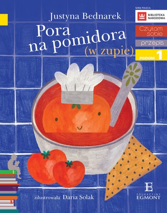 PORA NA POMIDORA W ZUPIE CZYTAM SOBIE POZIOM 1