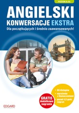 Angielski Konwersacje dla początkujących i średnio zaawansowanych ekstra