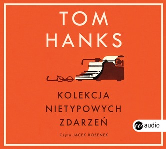 KOLEKCJA NIETYPOWYCH ZDARZEŃ