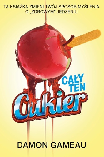 Cały ten cukier Cały ten cukier