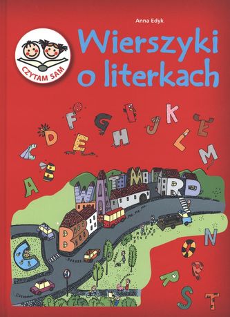 WIERSZYKI O LITERKACH CZYTAM SAM WIERSZYKI O LITERKACH CZYTAM SAM