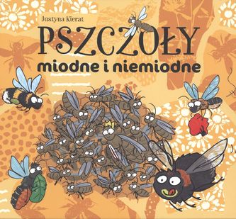 PSZCZOŁY MIODNE I NIEMIODNE PSZCZOŁY MIODNE I NIEMIODNE