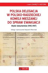 Polska delegacja w polsko-radzieckiej komisji mieszanej do spraw ewakuacji