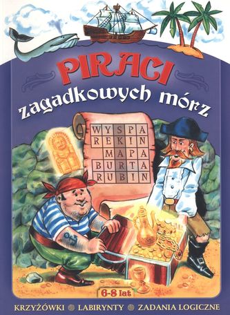 PIRACI ZAGADKOWYCH MÓRZ PIRACI ZAGADKOWYCH MÓRZ