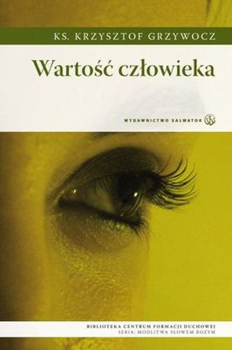 WARTOŚĆ CZŁOWIEKA