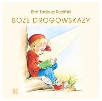 BOŻE DROGOWSKAZY DLA CHŁOPCÓW