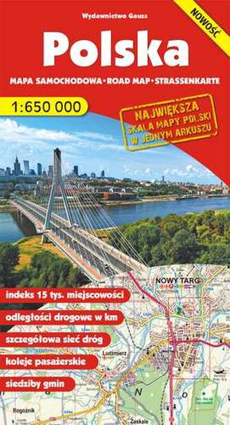 MAPA SAMOCHODOWA POLSKA 1:650 000 MAPA SAMOCHODOWA POLSKA 1:650 000