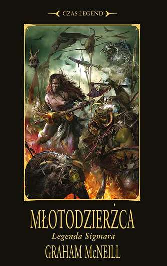 MŁOTODZIERŻCA LEGENDA SIGMARA TOM 2