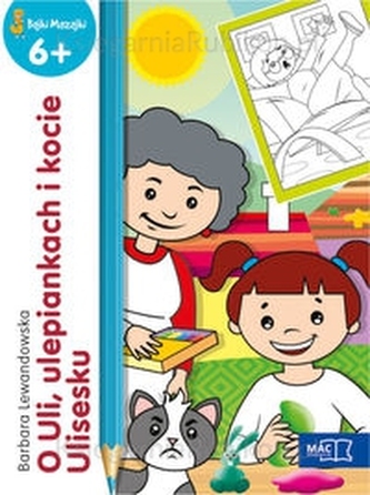 O ULI ULEPIANKACH I O KOCIE ULISESKU BAJKI MAZAJKI 6+