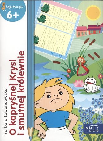 O KAPRYŚNEJ KRYSI I SMUTNEJ KRÓLEWNIE BAJKI MAZAJKI