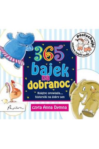 Audiobook Posłuchajki 365 bajek na dobranoc Księżyc opowiada... historyjki na dobry sen mp3 Audiobook Posłuchajki 365 bajek na dobranoc Księżyc opowiada... historyjki na dobry sen mp3