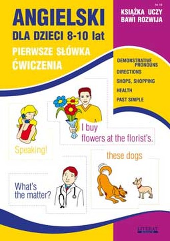 ANGIELSKI DLA DZIECI 8-10 LAT PIERWSZE SŁÓWKA ĆWICZENIA KSIĄŻKA UCZY BAWI ROZWIJA