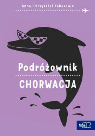 CHORWACJA PODRÓŻOWNIK