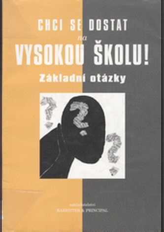 Chci se dostat na vysokou školu!
