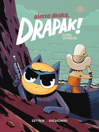 CYPEL STRACHU NIEZŁA DRAKA DRAPAK TOM 2 CYPEL STRACHU NIEZŁA DRAKA DRAPAK TOM 2