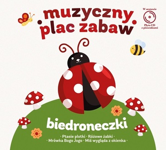 CD BIEDRONECZKI MUZYCZNY PLAC ZABAW Z KSIĄŻKĄ