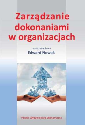 ZARZĄDZANIE DOKONANIAMI W ORGANIZACJACH