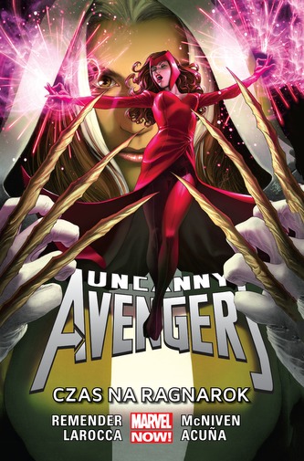 CZAS NA RAGNAROK UNCANNY AVENGERS TOM 3 CZAS NA RAGNAROK UNCANNY AVENGERS TOM 3