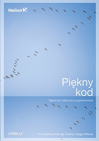 PIĘKNY KOD TAJEMNICE MISTRZÓW PROGRAMOWANIA