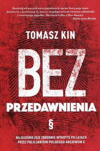 BEZ PRZEDAWNIENIA BEZ PRZEDAWNIENIA