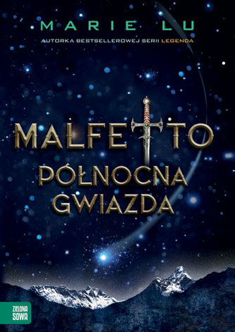 PÓŁNOCNA GWIAZDA MALFETTO TOM 3