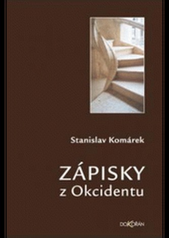 Zápisky z Okcidentu (Stanislav Komárek, 2008)